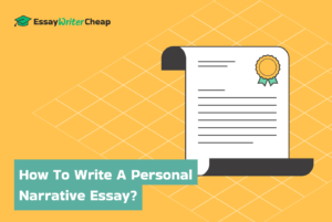 How To Write A Personal Narrative Essay?