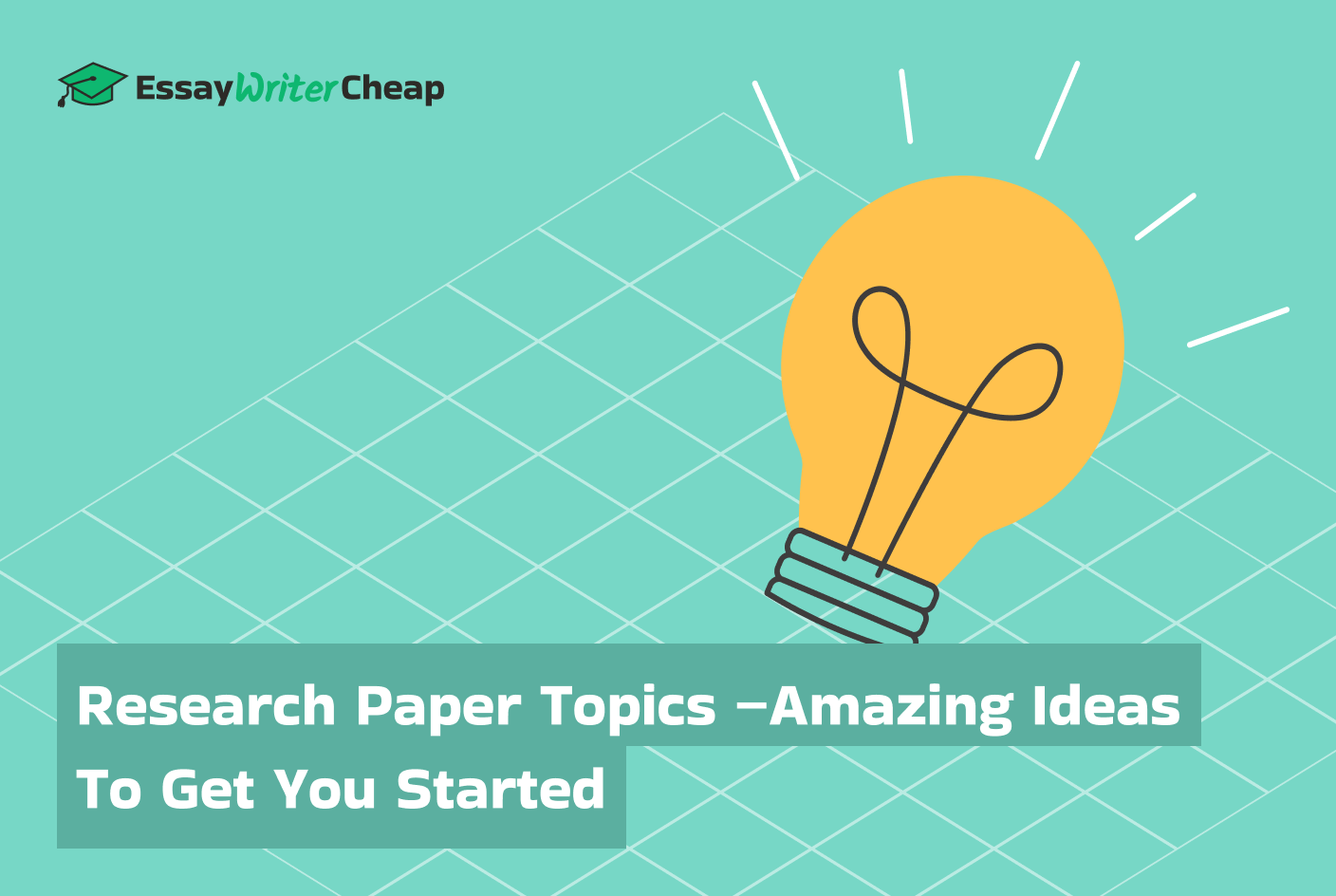 Research Paper Topics – Amazing Ideas to Get You Started