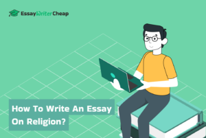 How to Write an Essay on Religion?