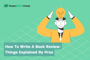 How to Write a Book Review: Things Explained by Pros