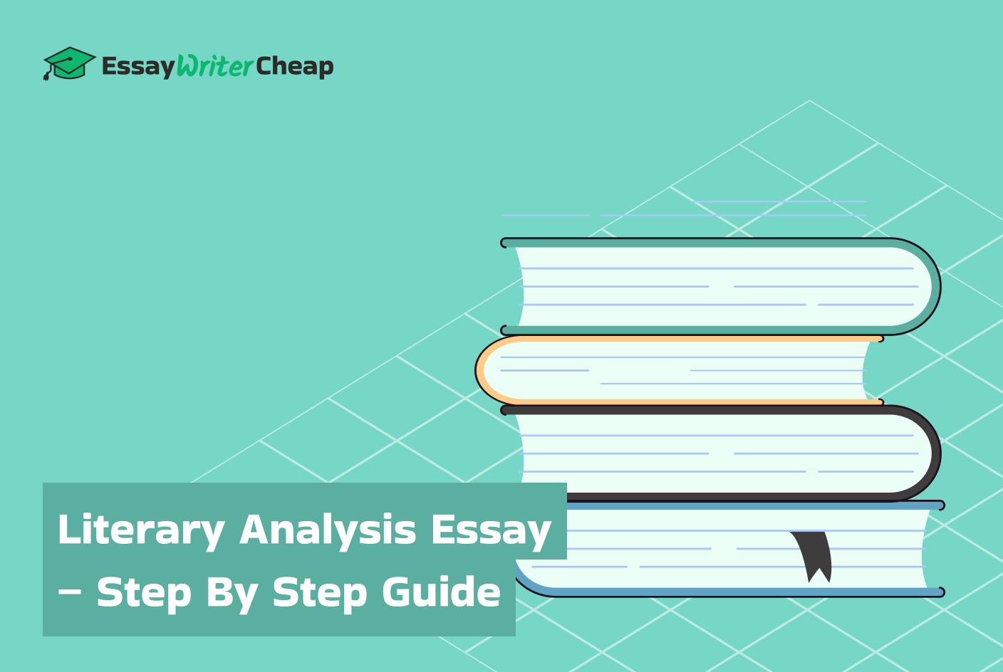 Literary Analysis Essay – Step By Step Guide