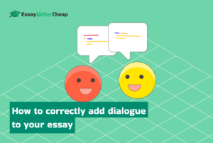 How Do You Put Dialogue In Your Essay?