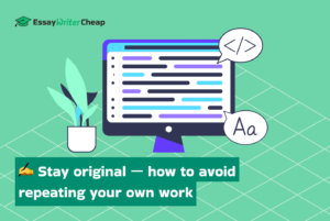 How To Avoid Self Plagiarism: Experts Experience Guide